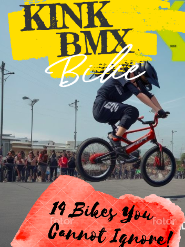Kink BMX Bikes: Decades of Innovation & 14 Ultimate Bikes Now!